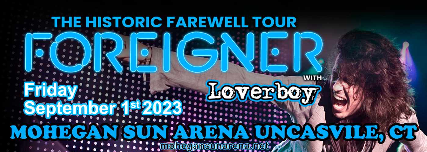 Foreigner: Farewell Tour with Loverboy