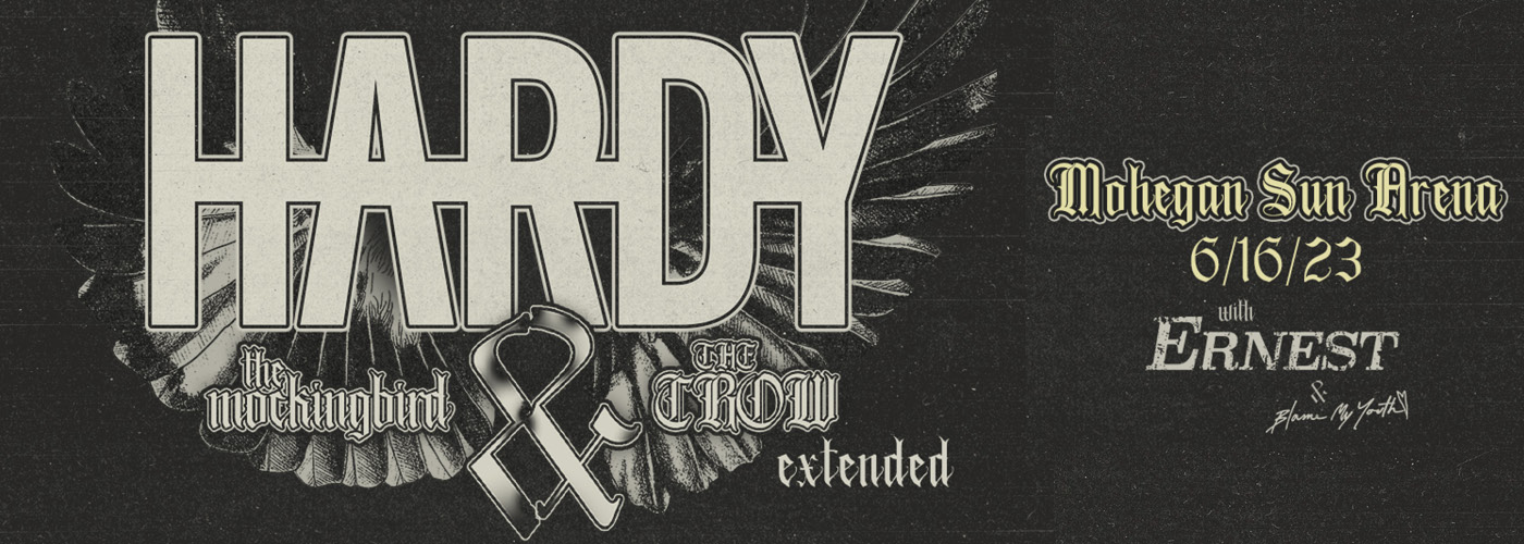 Hardy: The Mockingbird and The Crow Tour with Ernest & Blame My Youth at Mohegan Sun Arena