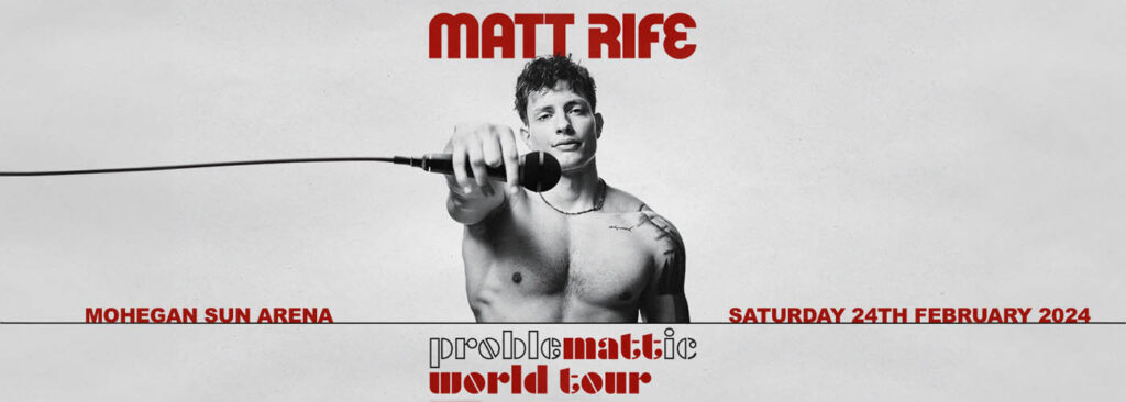 Matt Rife at Mohegan Sun Arena - CT