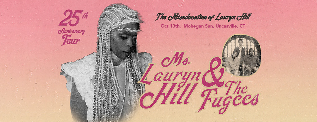 Lauryn Hill at Mohegan Sun Arena - CT