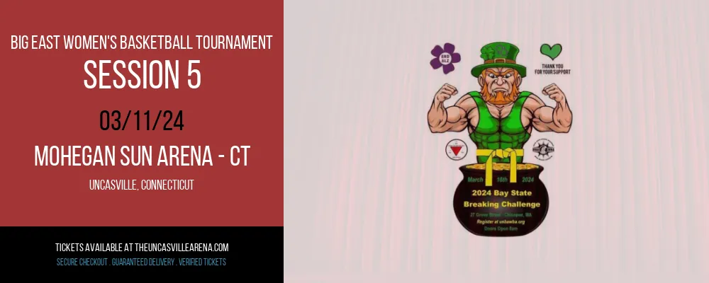 Big East Women's Basketball Tournament at Mohegan Sun Arena - CT