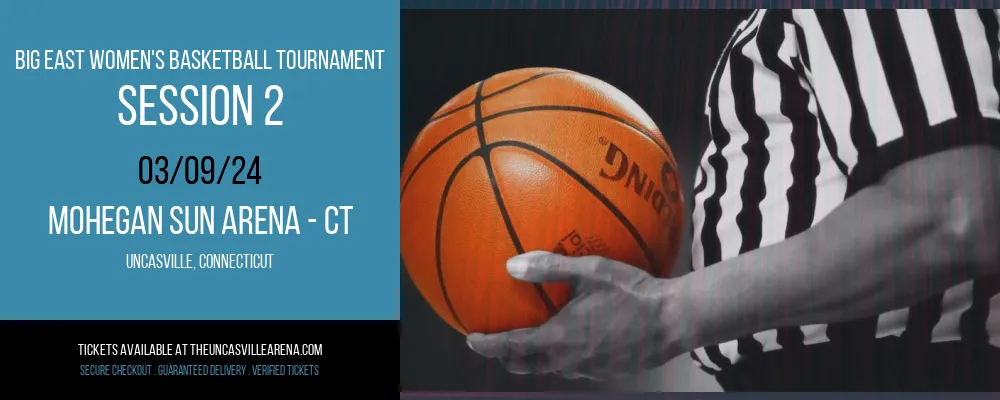Big East Women's Basketball Tournament at Mohegan Sun Arena - CT