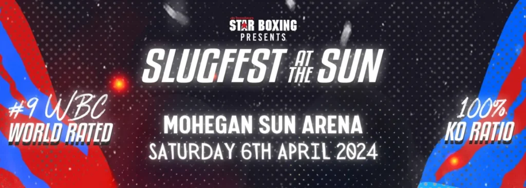 Star Boxing at Mohegan Sun Arena - CT