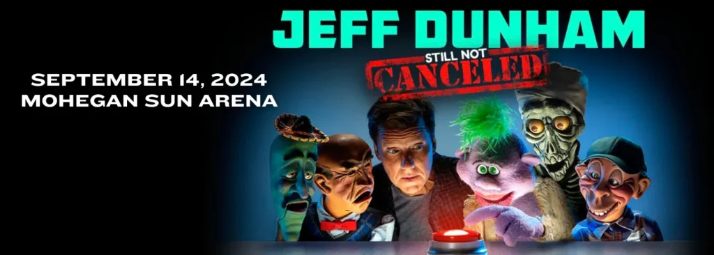 Jeff Dunham at Mohegan Sun Arena - CT