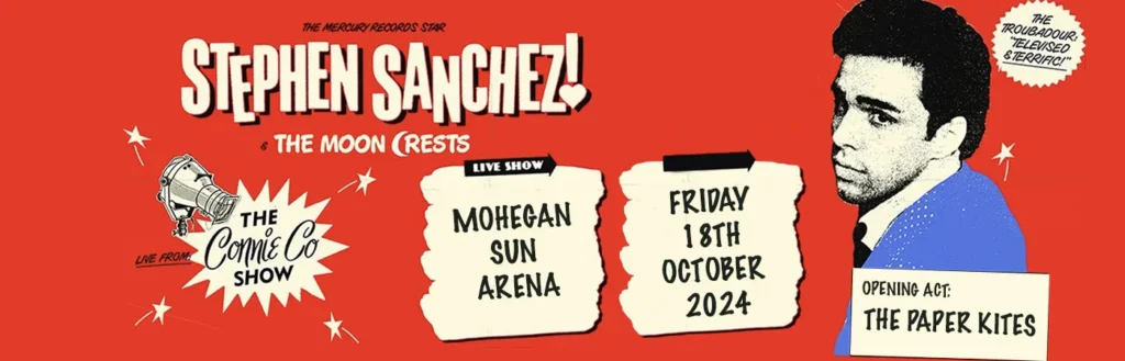 Stephen Sanchez at Mohegan Sun Arena - CT