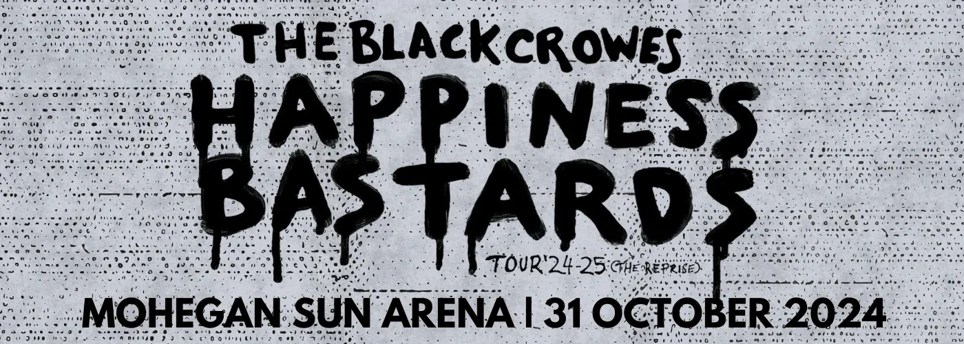 The Black Crowes: Happiness Bastards Tour (The Reprise)