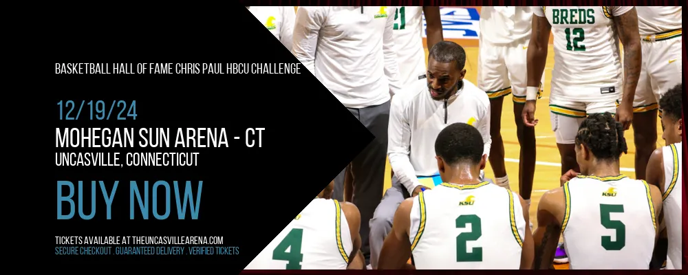 Basketball Hall of Fame Chris Paul HBCU Challenge at Mohegan Sun Arena - CT