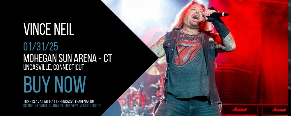 Vince Neil at Mohegan Sun Arena - CT