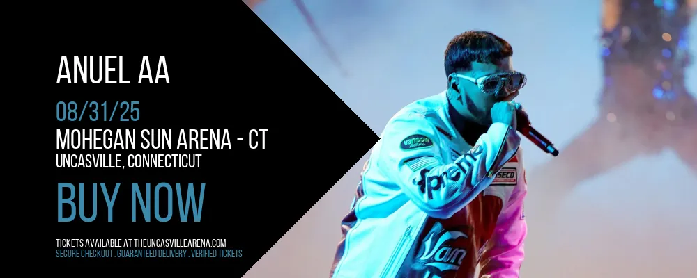Anuel AA at Mohegan Sun Arena - CT