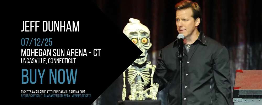 Jeff Dunham at Mohegan Sun Arena - CT