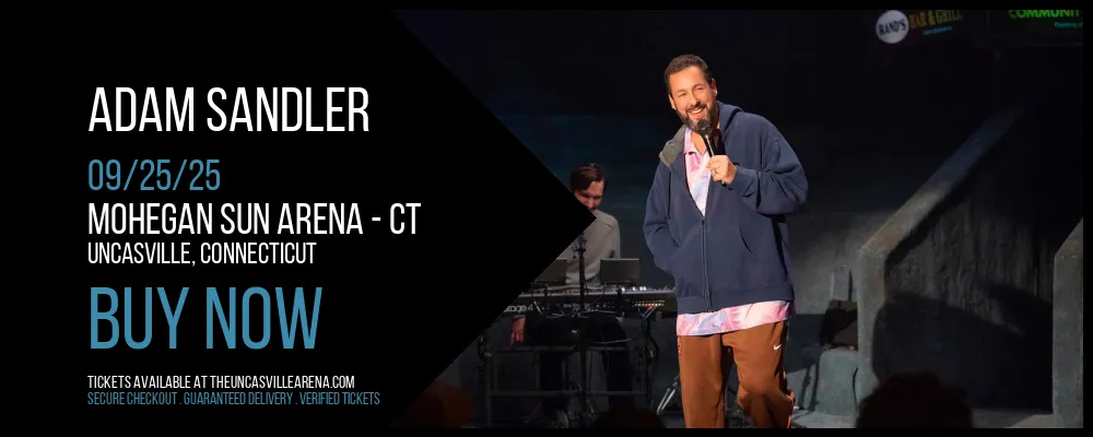 Adam Sandler at Mohegan Sun Arena - CT